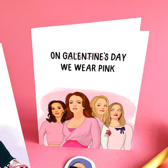 Mean Girls Galentine's Day Greeting Card