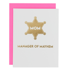 Mom - Manager of Mayhem - Mother's Day Card - Twirls + Twigs