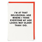 Delusional Greeting Card - Twirls + Twigs