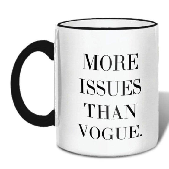 More Issues Than Vogue Mug