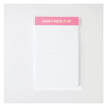  Don't Fuck It Up Notepad