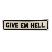  Give Em Hell Champion Banner