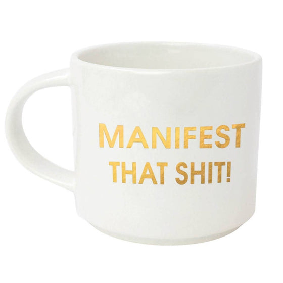 Manifest That Shit - Coffee Mug
